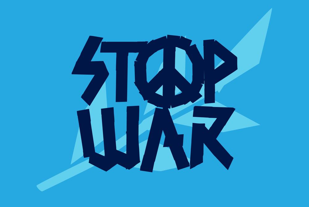 Hand-lettered Stop War poster with a peace sign in place of the O, on a blue background