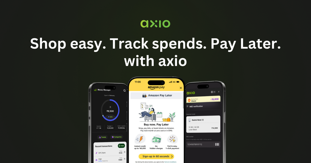 Axio ad reading Shop easy. Track spends. Pay Later., with three phone screens including Amazon Pay Later