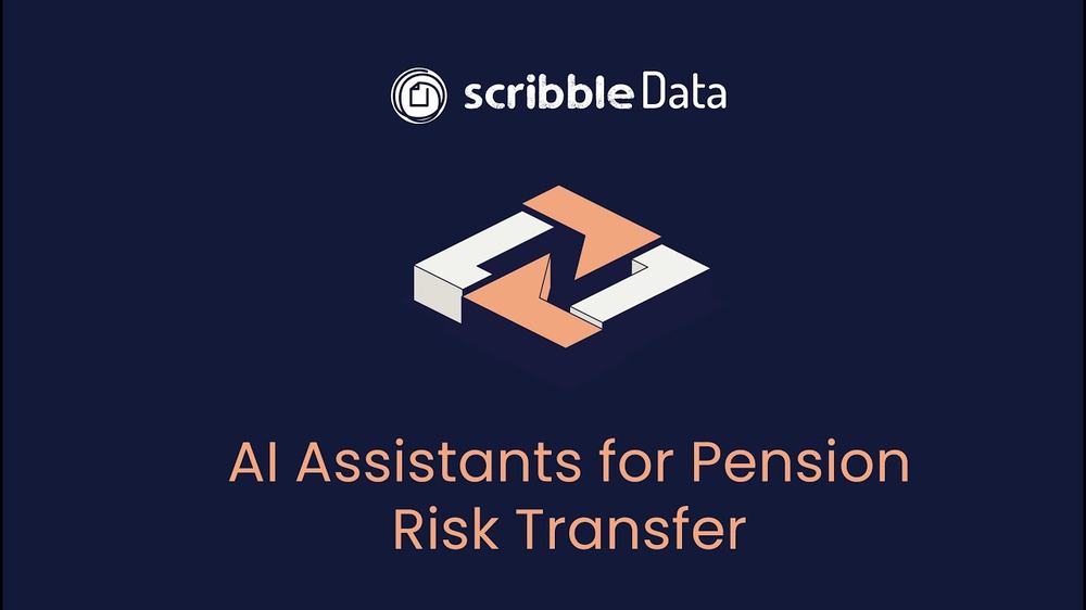 Scribble Data title card: AI Assistants for Pension Risk Transfer