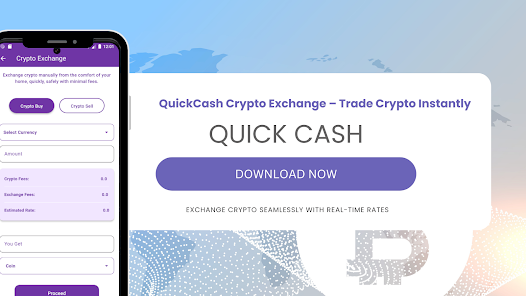 QuickCash Crypto Exchange promo with a phone showing its crypto buy screen and a Download Now button