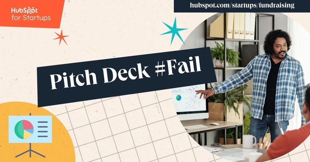 HubSpot for Startups banner reading Pitch Deck #Fail, beside a man presenting a chart on a screen